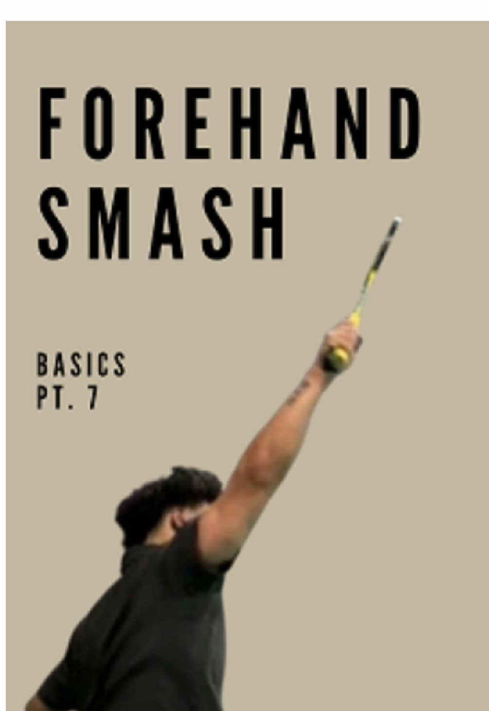 Forehand smash // the boring basics pt. 6 #badminton #tutorial